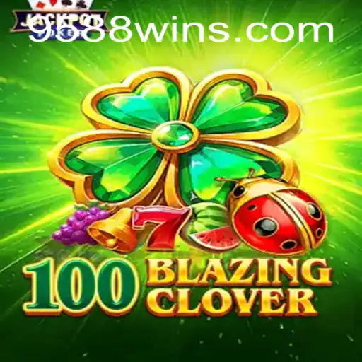 Descubra o Mundo de 100BlazingClover: Um Novo Jogo de Emoções Intensas