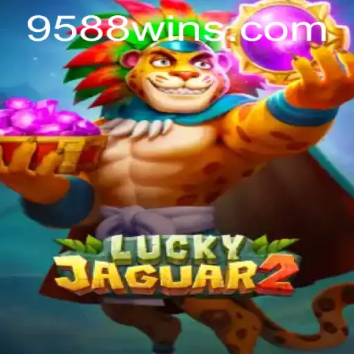 Explore o Mundo de Luckyjaguar2 e 9588win.com